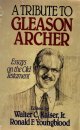 Tribute to Gleason Archer: Essays in OT studies